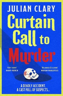 Curtain Call to Murder - Julian Clary