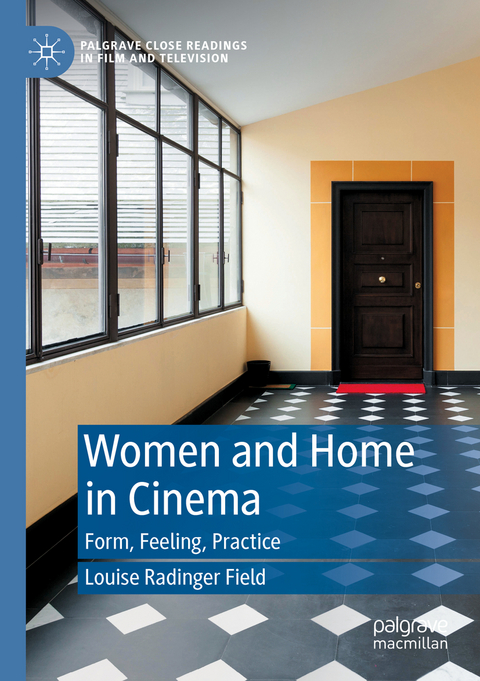 Women and Home in Cinema - Louise Radinger Field