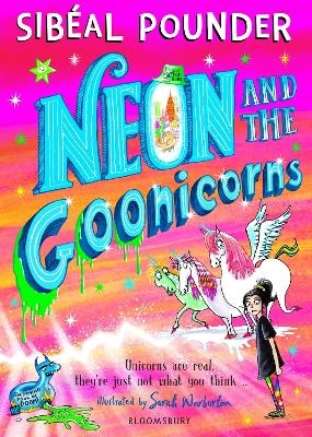 Neon and the Goonicorns - Sib&eacute;al Pounder