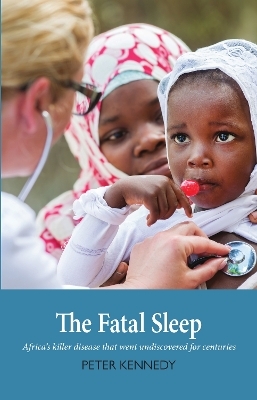 The Fatal Sleep - Peter Kennedy