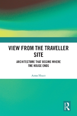 View from the Traveller Site