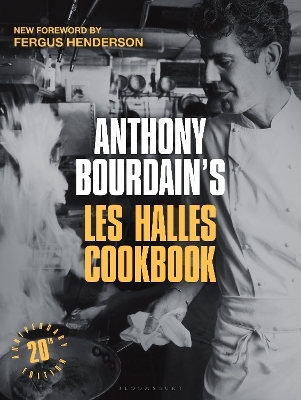 Anthony Bourdain's Les Halles Cookbook