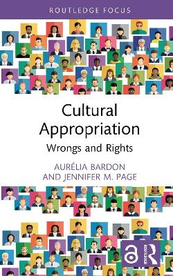 Cultural Appropriation - Aur&eacute;lia Bardon, Jennifer M. Page