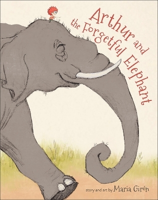 Arthur and the Forgetful Elephant - Maria Gir&oacute;n