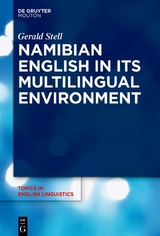 Namibian English in Its Multilingual Environment - Gerald Stell