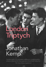 London Triptych - Jonathan Kemp