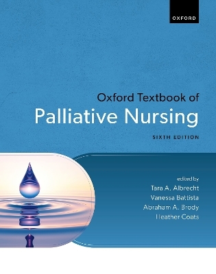 Oxford Textbook of Palliative Nursing - 