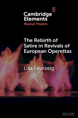 The Rebirth of Satire in Revivals of European Operettas - Lisa Feurzeig