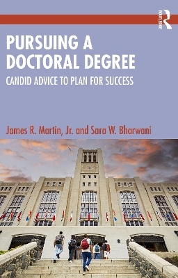 Pursuing a Doctoral Degree - Jr. Martin  James R., Sara W. Bharwani