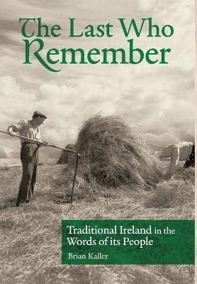 The Last Who Remember - Brian Kaller