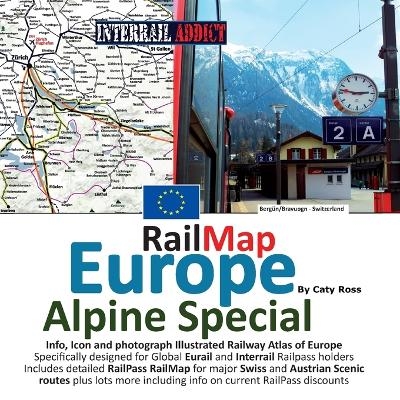 Rail Map Europe - Alpine Special - Caty Ross