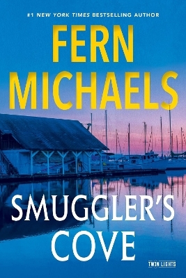 Smuggler&rsquo;s Cove - Fern Michaels