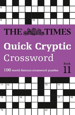 The Times Quick Cryptic Crossword Book 11