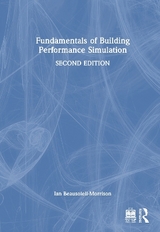Fundamentals of Building Performance Simulation - Beausoleil-Morrison, Ian