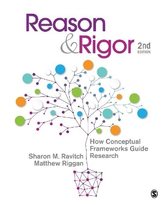 Reason & Rigor - Sharon M. Ravitch, J. Matthew Riggan