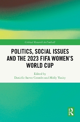 Politics, Social Issues and the 2023 FIFA Women’s World Cup - 