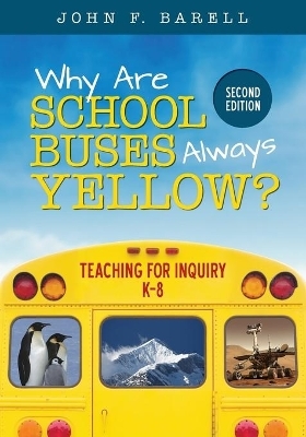 Why Are School Buses Always Yellow? - John F. Barell