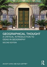 Geographical Thought - Nayak, Anoop; Jeffrey, Alex