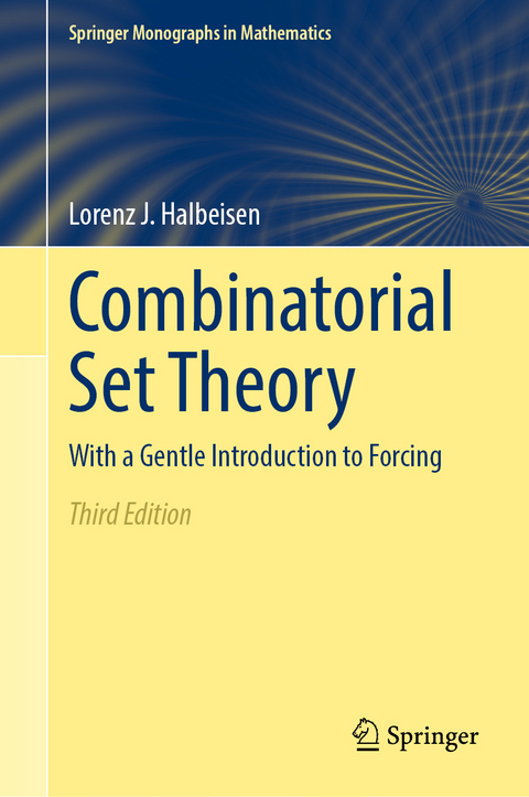 Combinatorial Set Theory - Lorenz J. Halbeisen