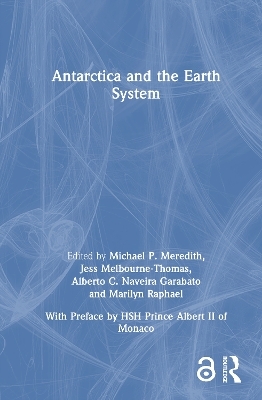 Antarctica and the Earth System