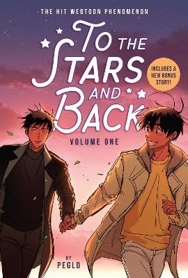 To the Stars and Back (A Graphic Novel): Volume 1 -  Peglo