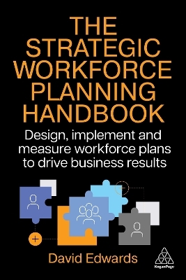 The Strategic Workforce Planning Handbook - David Edwards