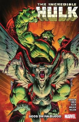Incredible Hulk Vol. 5: Gods Drink Blood