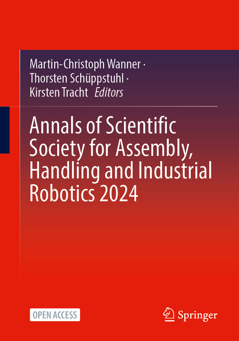 Annals of Scientific Society for Assembly, Handling and Industrial Robotics 2024 - 