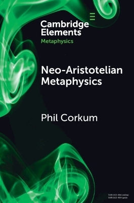 Neo-Aristotelian Metaphysics - Phil Corkum