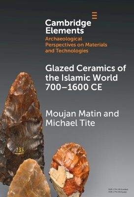 Glazed Ceramics of the Islamic World 700&ndash;1600 CE - Moujan Matin, Michael Tite