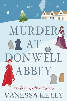Murder at Donwell Abbey - Vanessa Kelly