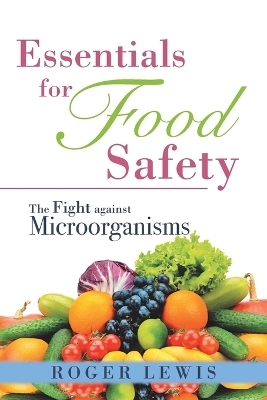 Essentials for Food Safety - Roger Lewis
