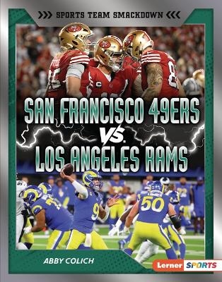 San Francisco 49ers vs. Los Angeles Rams - Abby Colich