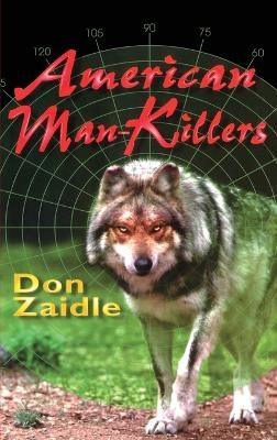 American Man-Killers - Don Zaidle