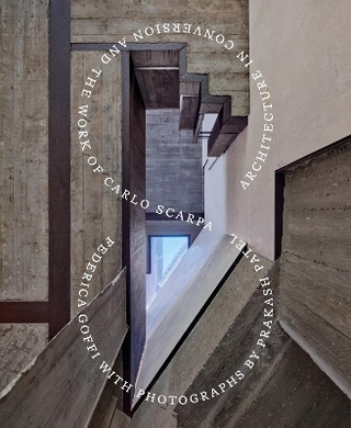 Architecture in Conversion and the Work of Carlo Scarpa