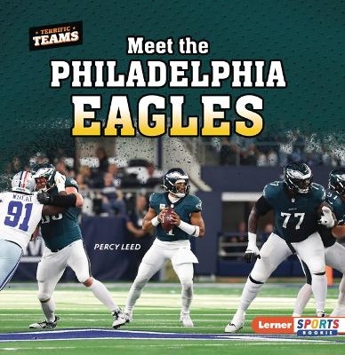 Meet the Philadelphia Eagles - Percy Leed