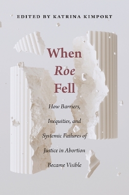 When Roe Fell - 