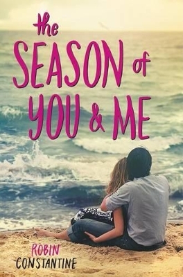 The Season Of You and Me - Robin Constantine