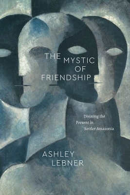 The Mystic of Friendship - Dr. Ashley Lebner