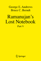 Ramanujan's Lost Notebook - George E. Andrews, Bruce C. Berndt