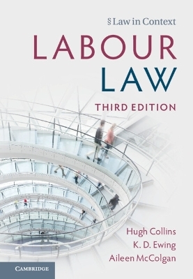 Labour Law - Hugh Collins, K. D. Ewing, Aileen McColgan