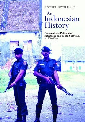 An Indonesian History - Heather Sutherland