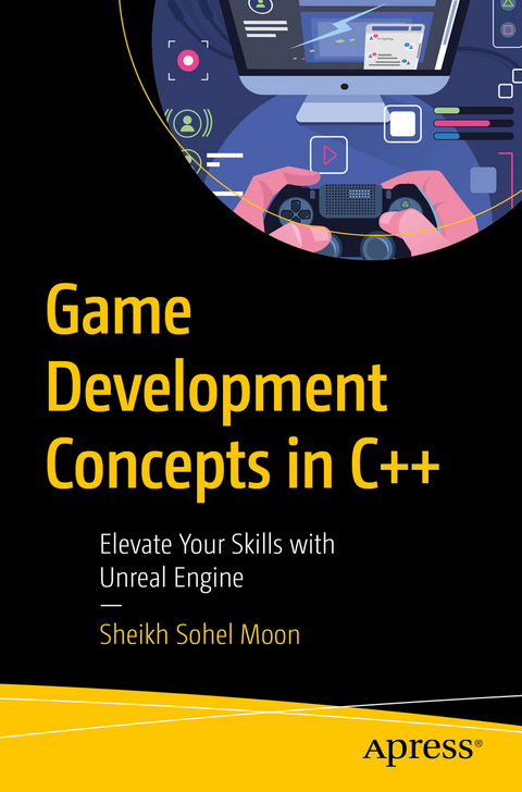 Game Development Concepts in C++ - Sheikh Sohel Moon