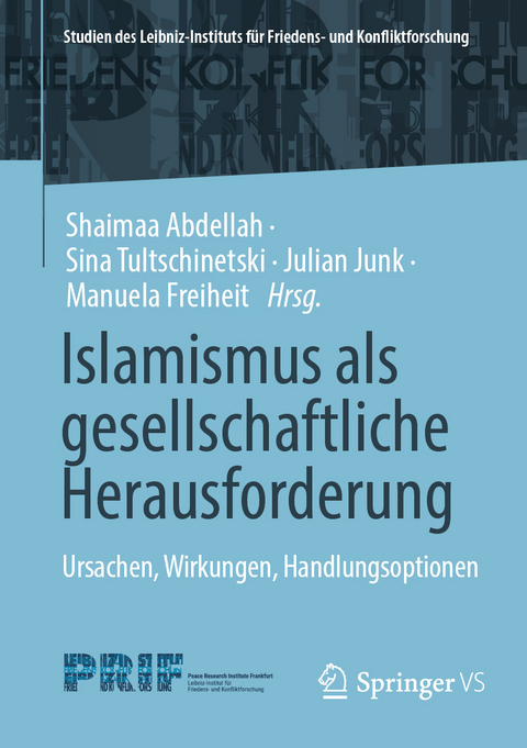 Islamismus als gesellschaftliche Herausforderung - 