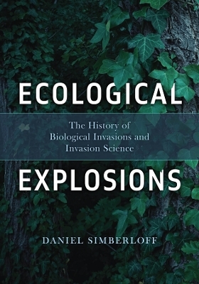 Ecological Explosions - Daniel Simberloff