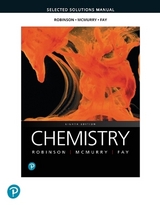 Student Selected Solutions Manual for Chemistry - Robinson, Jill; McMurry, John; Fay, Robert