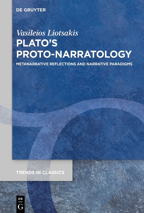 Plato&rsquo;s Proto-Narratology - Vasileios Liotsakis