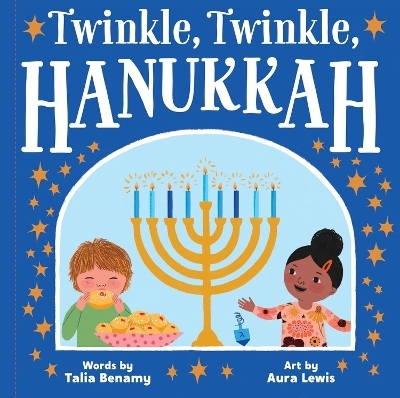 Twinkle, Twinkle, Hanukkah - Talia Benamy