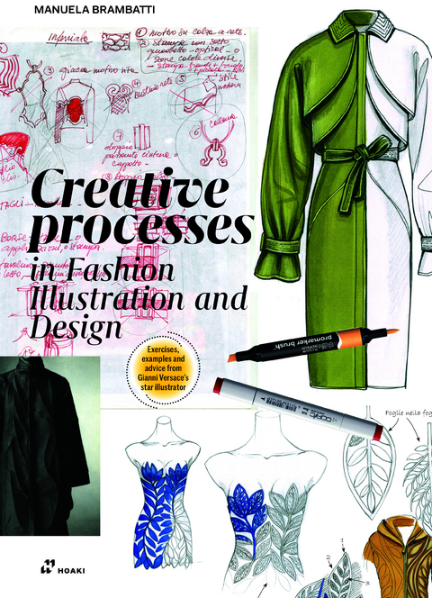 Creative Processes In Fashion Illustration and Design - Manuela Brambatti