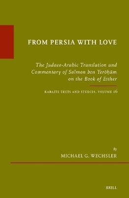 From Persia with Love - Michael G. Wechsler